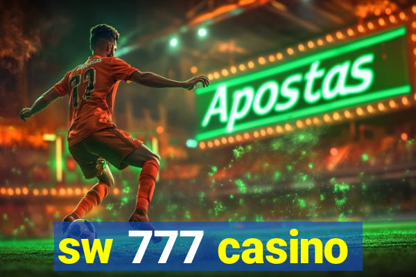 sw 777 casino